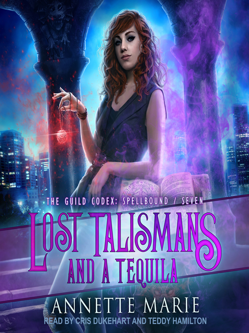 Title details for Lost Talismans and a Tequila by Annette Marie - Wait list